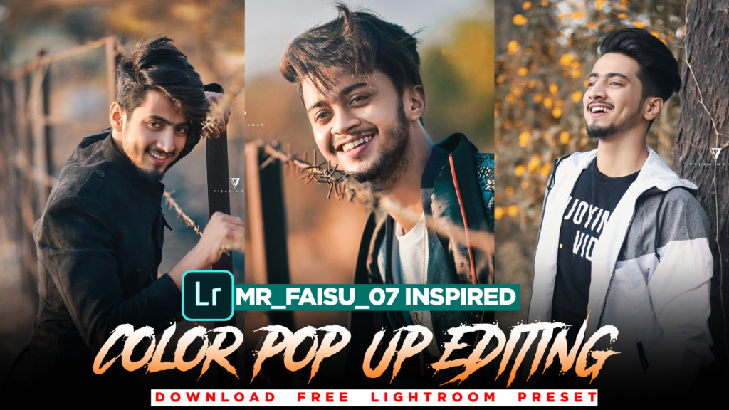 mr faisu07 inspired color pop-up lightroom mobile preset – free download